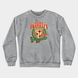 Mama Fratelli's Pizzaria Crewneck Sweatshirt